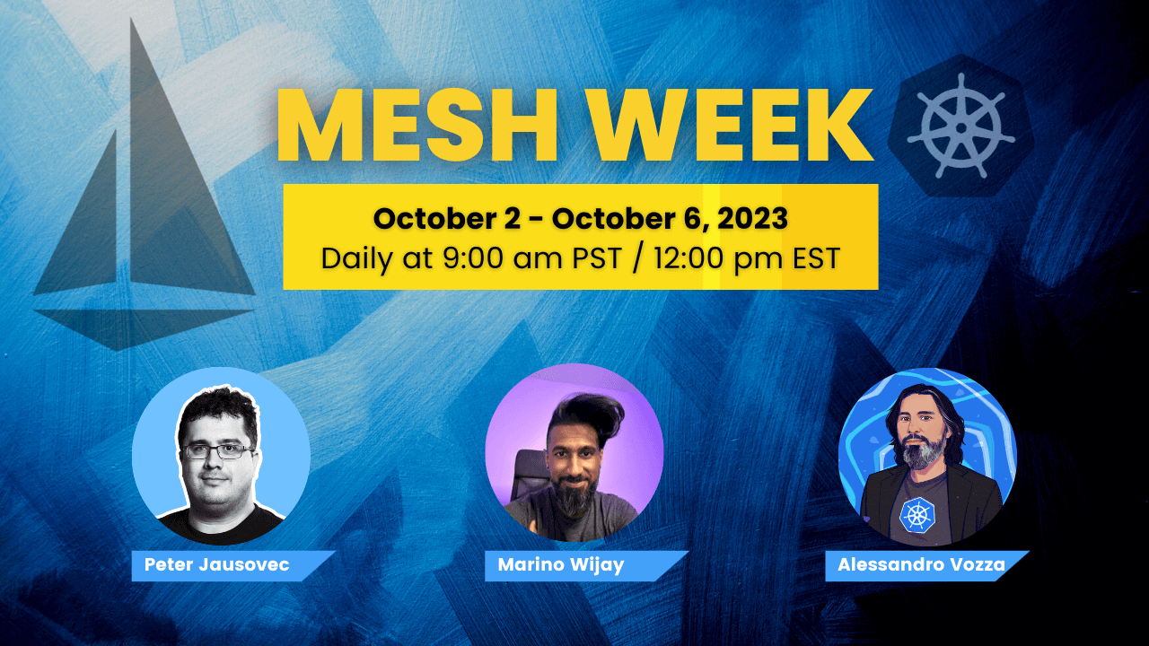 Istio Mesh Week